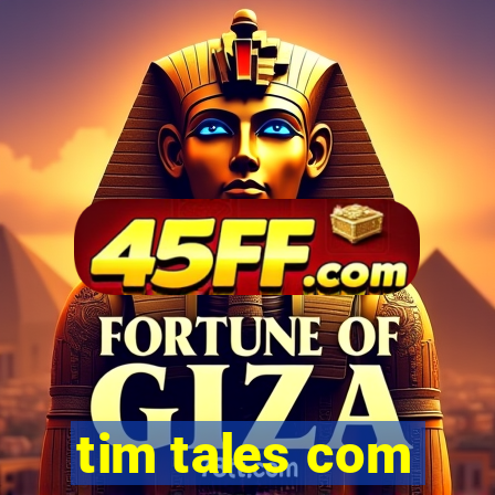 tim tales com